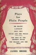 Plays for Plain People by James Bridie