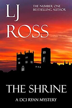 The Shrine by L.J. Ross