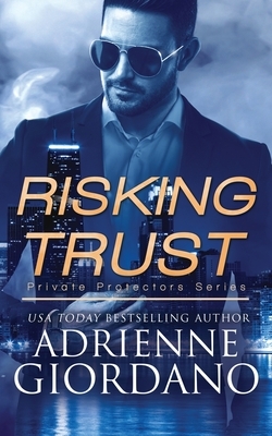 Risking Trust by Adrienne Giordano