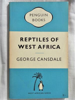 Reptiles of West Africa by George Cansdale