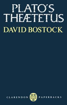 Plato's Theaetetus by David Bostock