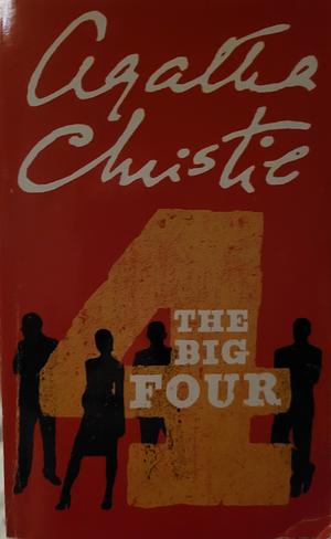 The Big Four by Agatha Christie