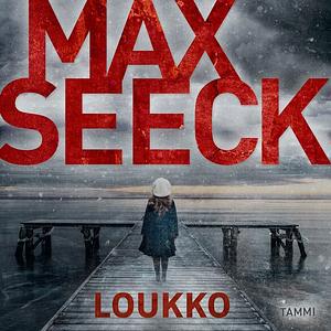 Loukko by Max Seeck