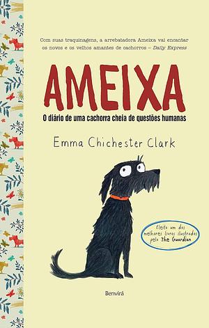 Ameixa: o diário de uma cachorra cheia de questões humanas by Emma Chichester Clark