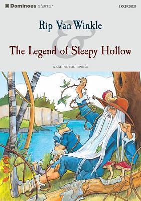 Dominoes: Starter Level: 250 Word Vocabulary Rip Van Winkle and the Legend of Sleepy Hollow by Washington Irving, Washington Irving, Bill Bowler, Alan Hines