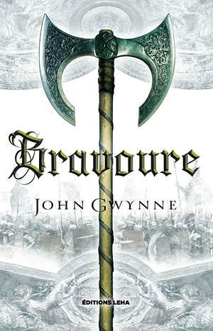 Bravoure by John Gwynne