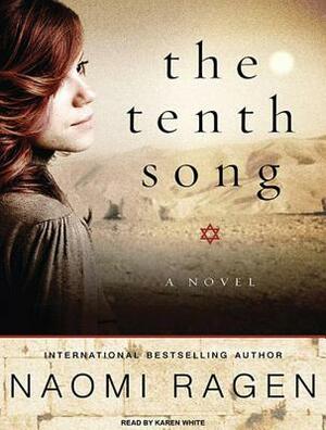 The Tenth Song by Naomi Ragen