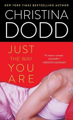 Just the Way You Are by Christina Dodd