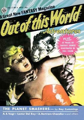 Out Of This World Adventures #1 (July 1950) by Lester Del Ray, A.E. van Vogt, Joe Kubert