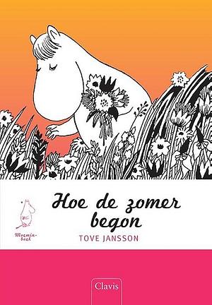 Hoe de zomer begon by Tove Jansson