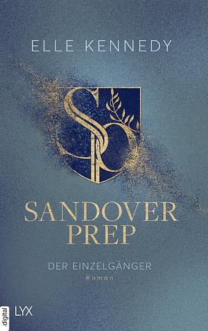 Sandover Prep - Der Einzelgänger by Elle Kennedy