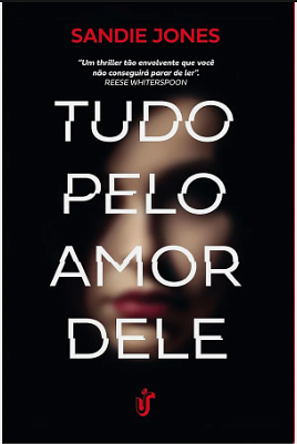 Tudo pelo amor dele by Sandie Jones