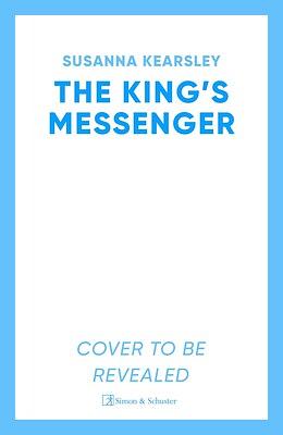 The King's Messenger by Susanna Kearsley