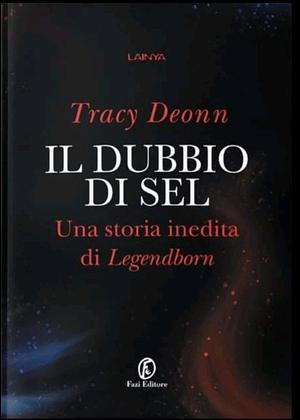 Il dubbio di Sel  by Tracy Deonn