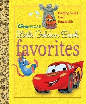 Disney-Pixar Little Golden Book Favorites by Ben Smiley, Victoria Saxon