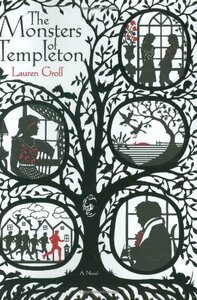 The Monsters of Templeton by Lauren Groff