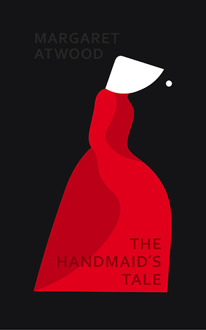 The Handmaid's Tale by Margaret Atwood