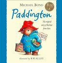 Paddington: The Original Story of the Bear from Peru by J.G. Ballard