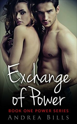 Exchange of Power by Andrea Bills