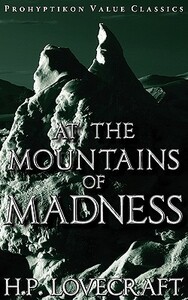 At the Mountains of Madness by H.P. Lovecraft