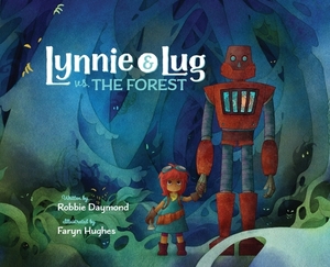 Lynnie & Lug vs. The Forest by Robbie Daymond