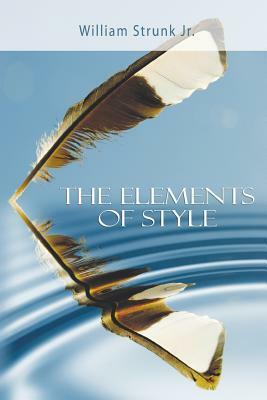 The Elements of Style by William Strunk Jr.