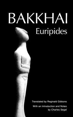 Bakkhai: Euripides by Euripides