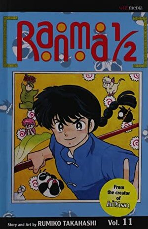 Ranma 1/2, Vol. 11 by Rumiko Takahashi