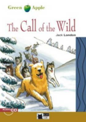 The Call of the Wild [With CD] by Jack London