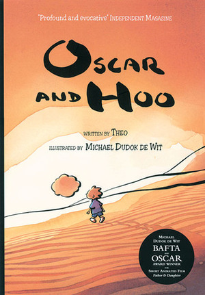 Oscar and Hoo by Michael Dudok de Wit, Theo