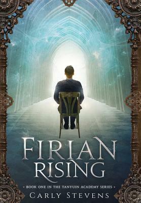 Firian Rising by Carly Stevens