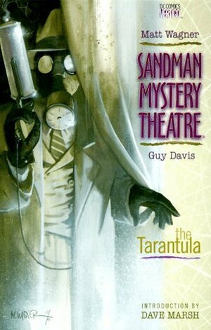 Sandman Mystery Theatre, Vol. 1: The Tarantula by Dave Marsh, Matt Wagner, Guy Davis