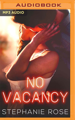 No Vacancy by Stephanie Rose