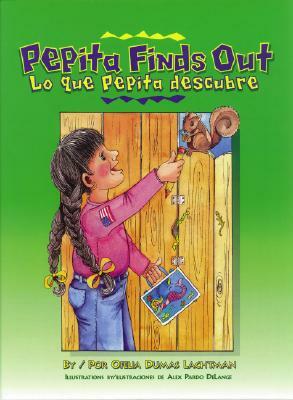 Lo Que Pepita Descubre/Pepita Finds Out by Ofelia Dumas Lachtman