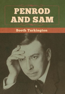 Penrod and Sam by Booth Tarkington