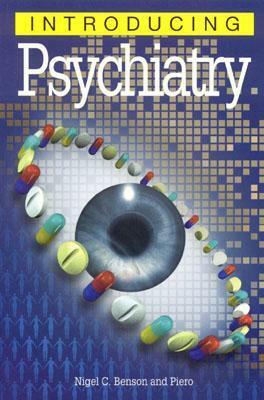 Introducing Psychiatry by Piero, Nigel C. Benson