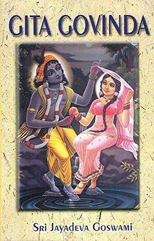 Gita Govinda (By Gadadhara Prana) Paperback Jan 01, 2017 Sri Jayadeva Goswami by Jayadeva Goswami, Jayadeva Goswami