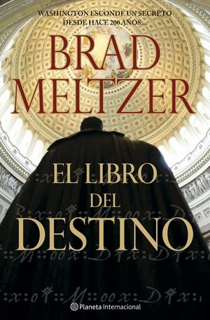 El Libro Del Destino by Brad Meltzer