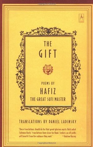The Gift by Daniel Ladinsky, Hafiz