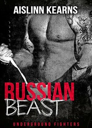 Russian Beast by Aislinn Kearns