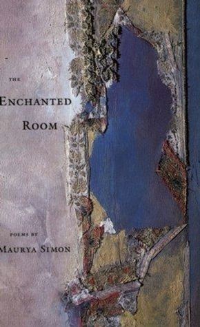 The Enchanted Room by Maurya Simon