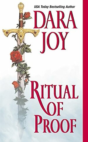 Ritual of Proof by Dara Joy