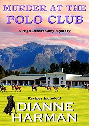 Murder at the Polo Club by Dianne Harman