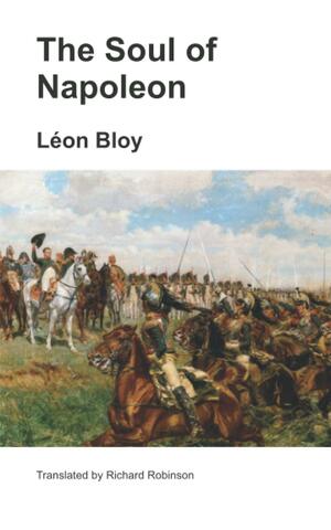 The Soul of Napoleon by Léon Bloy
