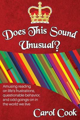 Does This Sound Unusual? by Carol Cook