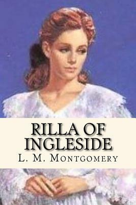 Rilla of ingleside by L.M. Montgomery