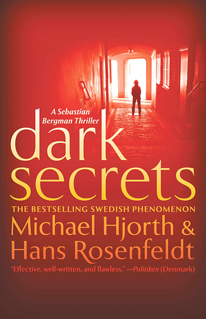 Dark Secrets by Michael Hjorth, Hans Rosenfeldt