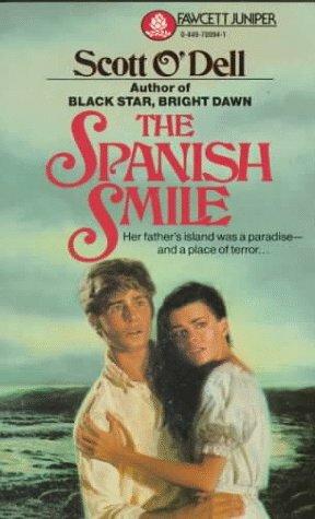 The Spanish Smile by Scott O'Dell