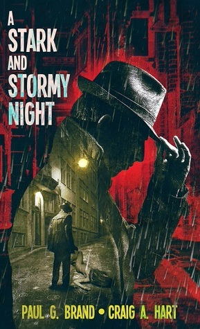 A Stark and Stormy Night by Paul G. Brand, Craig A. Hart