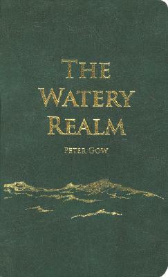 The Watery Realm by Peter Gow